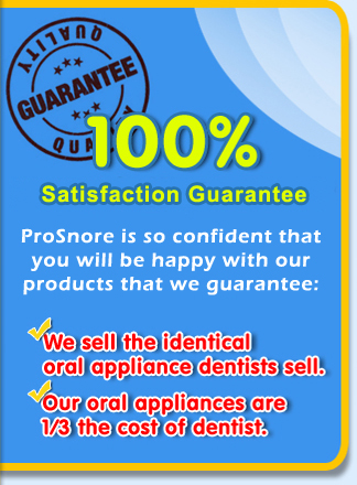 ProSnore - 100% MONEY BACK GUARANTEE